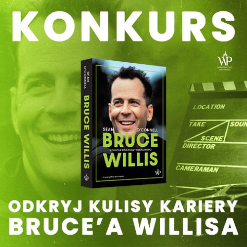 Bruce Willis. Bohater kina hollywoodzkiego
