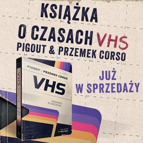 VHS. Przewińmy to jeszcze raz