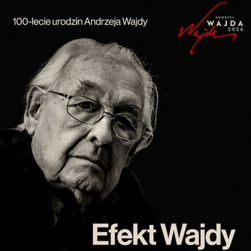 Efekt Wajdy - wygraj zaproszenie na wyjątkowy pokaz