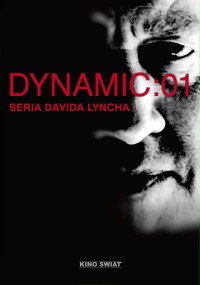 Dynamic:01: The Best of DavidLynch.com