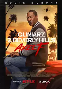 Plakat filmu Gliniarz z Beverly Hills: Axel F