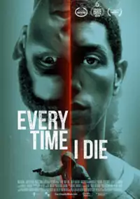 Plakat filmu Every Time I Die