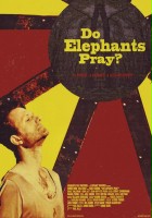 plakat filmu Do Elephants Pray?