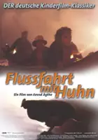 plakat filmu Flußfahrt mit Huhn