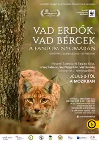Plakat filmu Vad erdők, vad bércek: A fantom nyomában - Kibővített moziváltozat