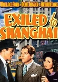 Plakat filmu Exiled to Shanghai