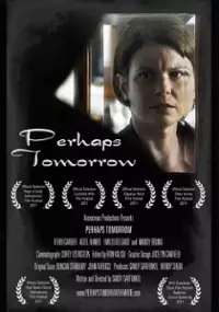 Plakat filmu Perhaps Tomorrow