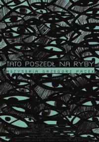 Plakat filmu Tato poszedł na ryby