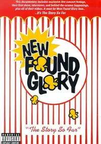 Plakat filmu New Found Glory: The Story So Far