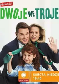 Plakat serialu Dwoje we troje