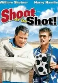 Plakat filmu Shoot or Be Shot