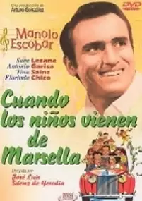 Plakat filmu Cuando los niños vienen de Marsella