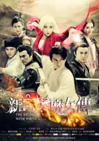 Plakat serialu Xin Bai Fa Mo Nu Zhuan