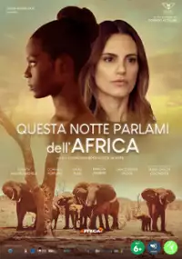 Plakat filmu Questa notte parlami dell'Africa