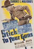 plakat filmu Stick to Your Guns