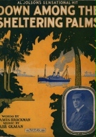 plakat filmu Down Among the Sheltering Palms