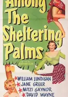 plakat filmu Down Among the Sheltering Palms