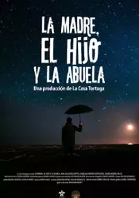 Plakat filmu La madre, el hijo y la abuela