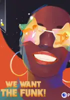 plakat filmu We Want the Funk!