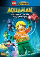 plakat filmu LEGO DC Super Heroes: Aquaman - Przebudzenie Atlantydy