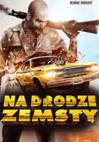 Plakat filmu Na drodze zemsty