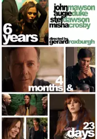 Plakat filmu 6 Years, 4 Months & 23 Days