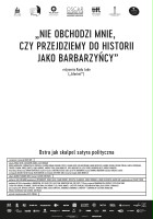 plakat filmu Nie obchodzi mnie, czy przejdziemy do historii jako barbarzyńcy