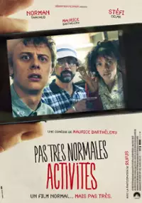 Plakat filmu Pas très normales activités