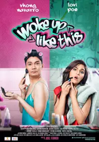 Plakat filmu Woke Up Like This