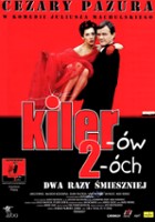 plakat filmu Kiler-ów 2-óch