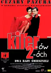 Plakat filmu Kiler-&oacute;w 2-&oacute;ch