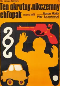 Plakat filmu Ten okrutny, nikczemny chłopak