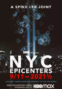 Plakat serialu Nowy Jork, epicentra, 11 września -> 2021 ½