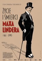 plakat filmu Życie i śmierci Maxa Lindera