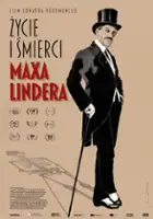 plakat filmu Życie i śmierci Maxa Lindera