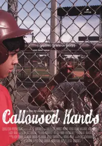 Plakat filmu Calloused Hands