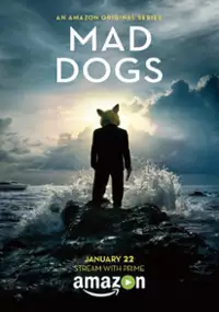 Plakat serialu Mad Dogs