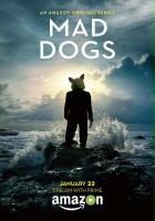 plakat serialu Mad Dogs