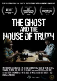 Plakat filmu The Ghost and the House of Truth