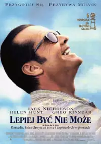 Plakat filmu Lepiej być nie może