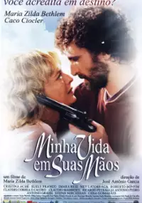 Plakat filmu Minha Vida em Suas Mãos