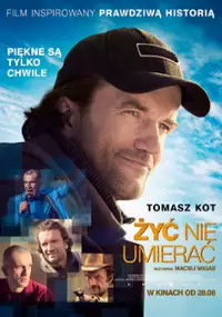 Plakat filmu Żyć nie umierać