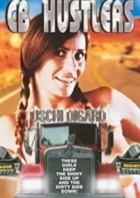 Plakat filmu C.B. Hustlers