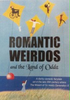 plakat filmu Romantic Weirdos and the Land of Oddz