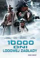 plakat filmu 10 000 dni lodowej zagłady