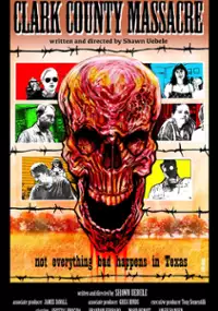 Plakat filmu Clark County Massacre