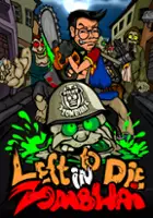 plakat gry Left to Die in Zombhai