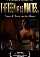 William Branden Blinn / Thirteen or So Minutes