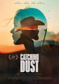 Plakat filmu Catching Dust