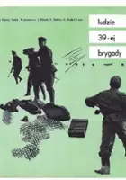K&aacute;lm&aacute;n Kolet&aacute;r / Ludzie 39-ej brygady